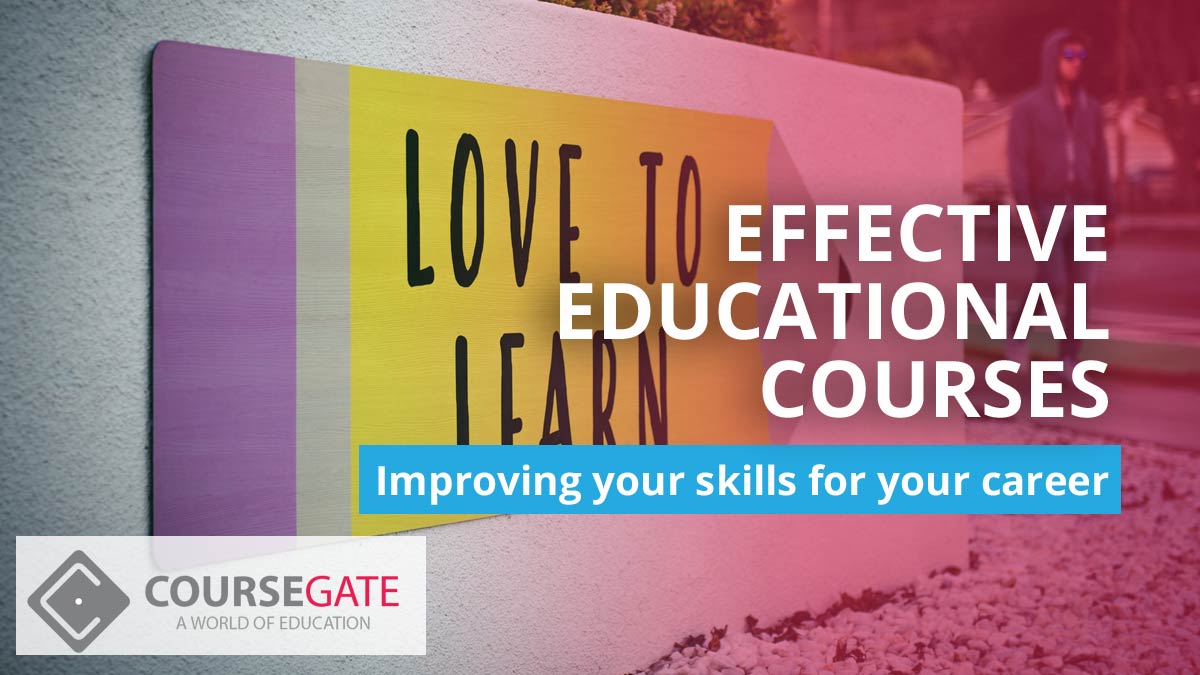Effective Educational Courses to Improve Your Skills