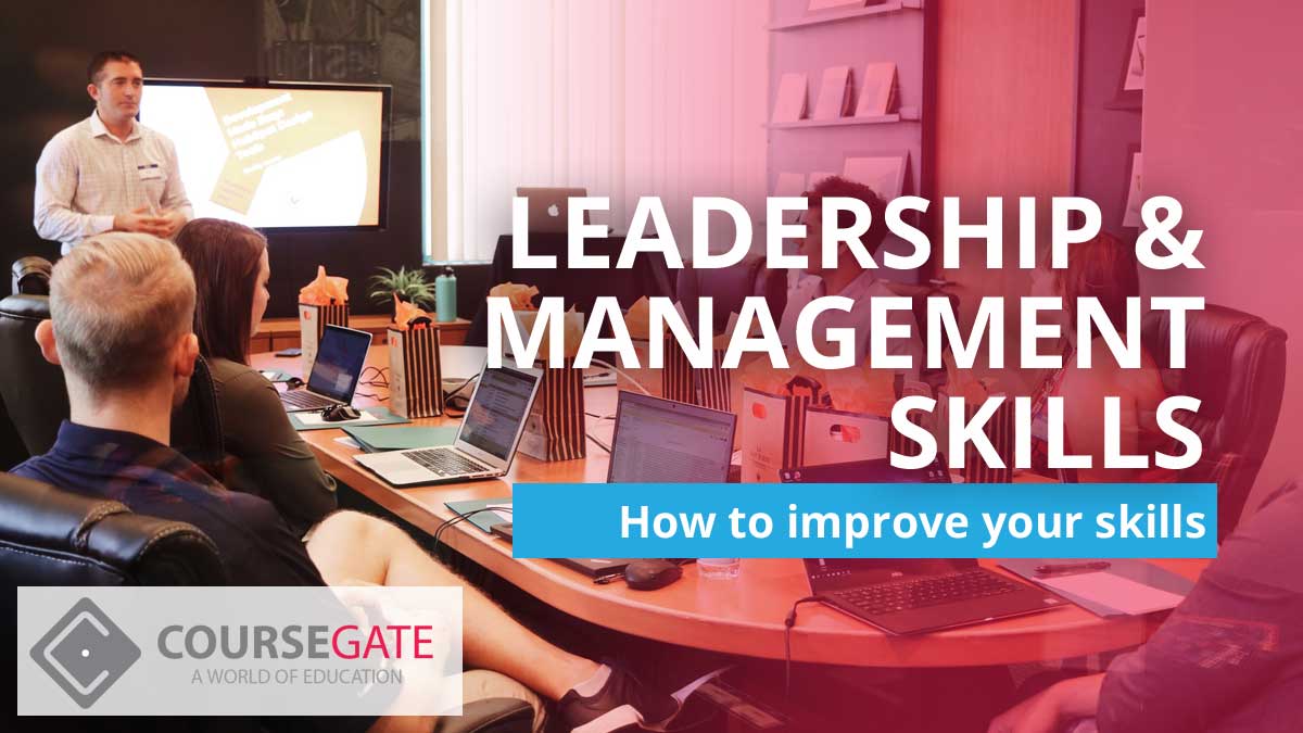 How to improve leadership and management skills