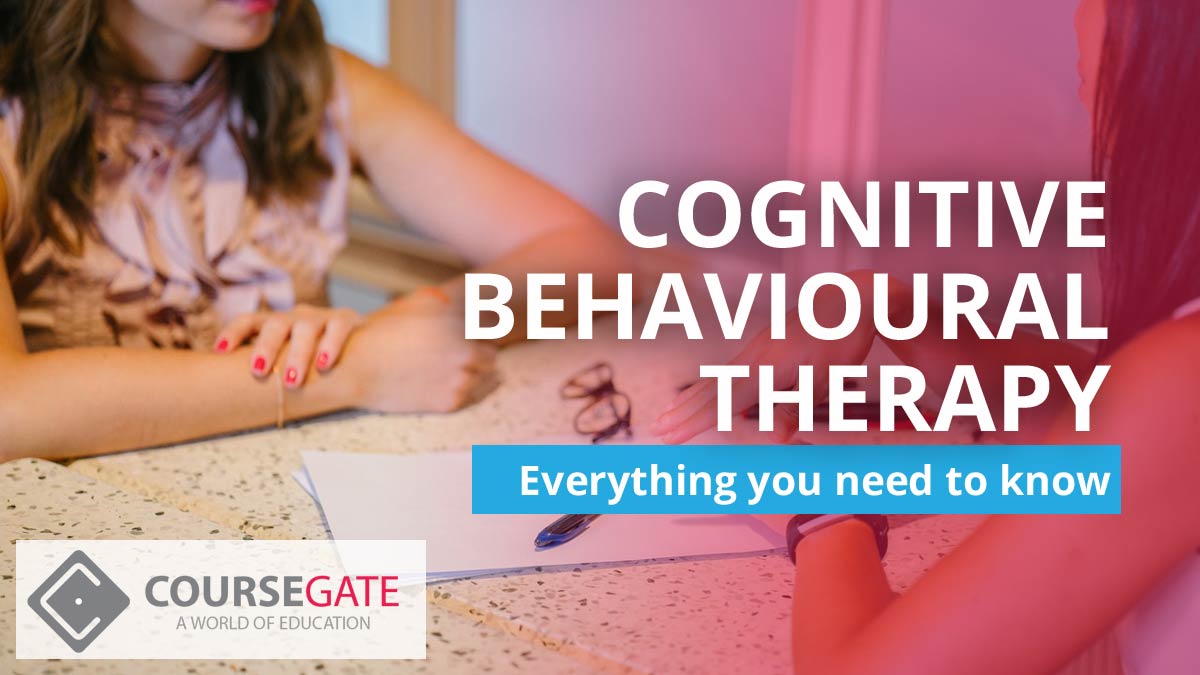 Cognitive Behavioral Therapy Everything You Need to Know