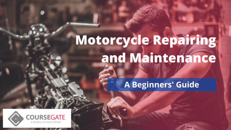 A Beginner’s Guide To Motorcycle Repairing And Maintenance 