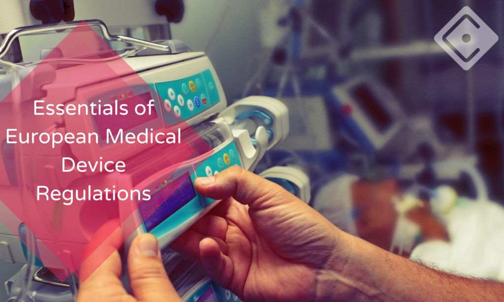 Essentials Of European Medical Device Regulations | Course Gate