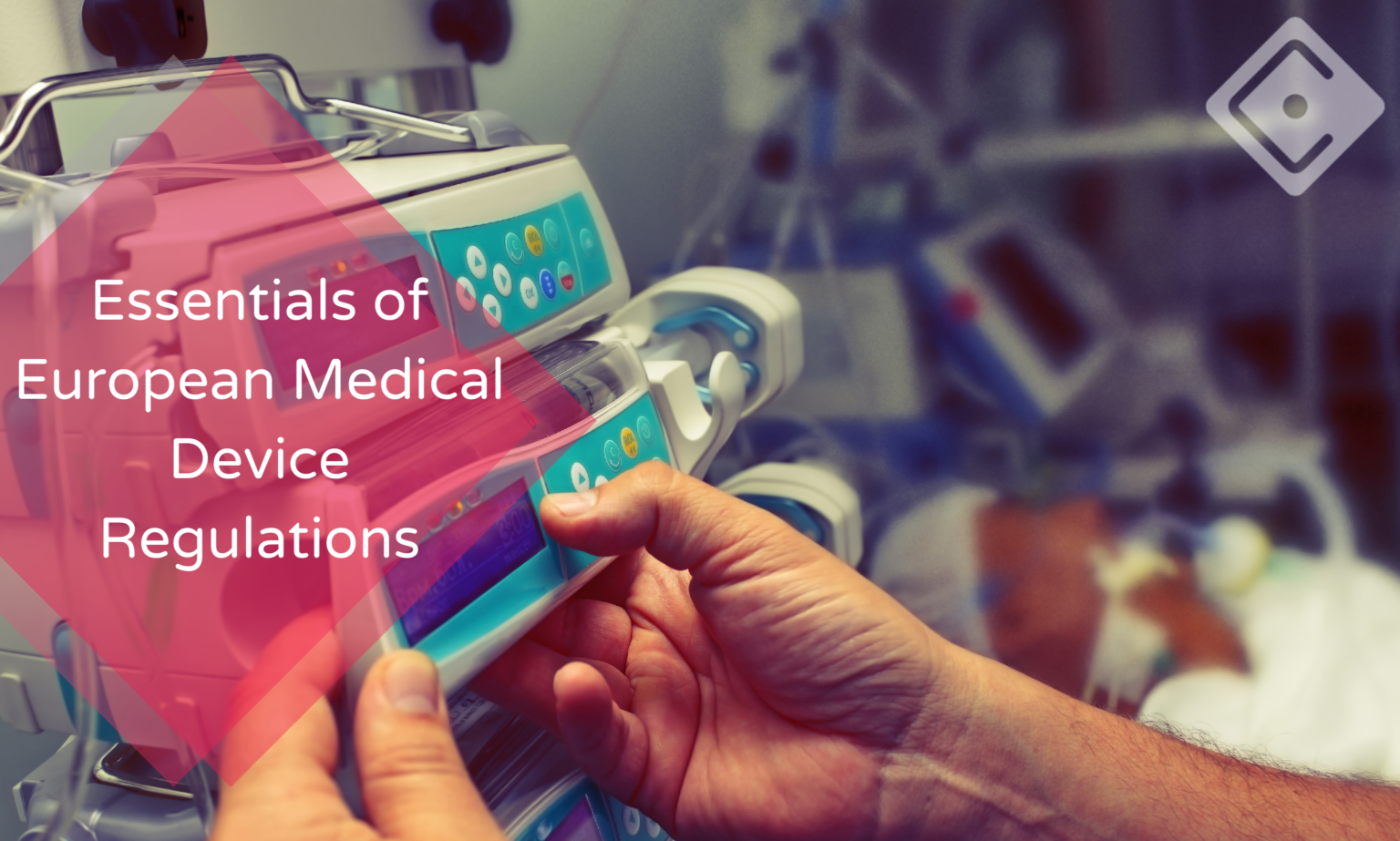 Essentials of European Medical Device Regulations Course Gate