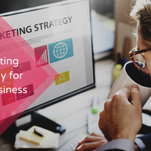 Marketing Strategy for your Business