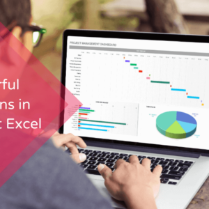 Powerful Functions in Microsoft Excel