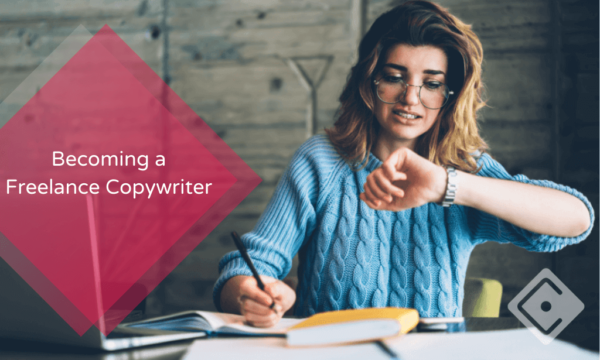 Becoming a Freelance Copywriter