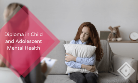 Diploma in Child and Adolescent Mental Health