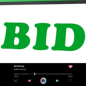 Complete Guide to Bid Writing (Audio Course)