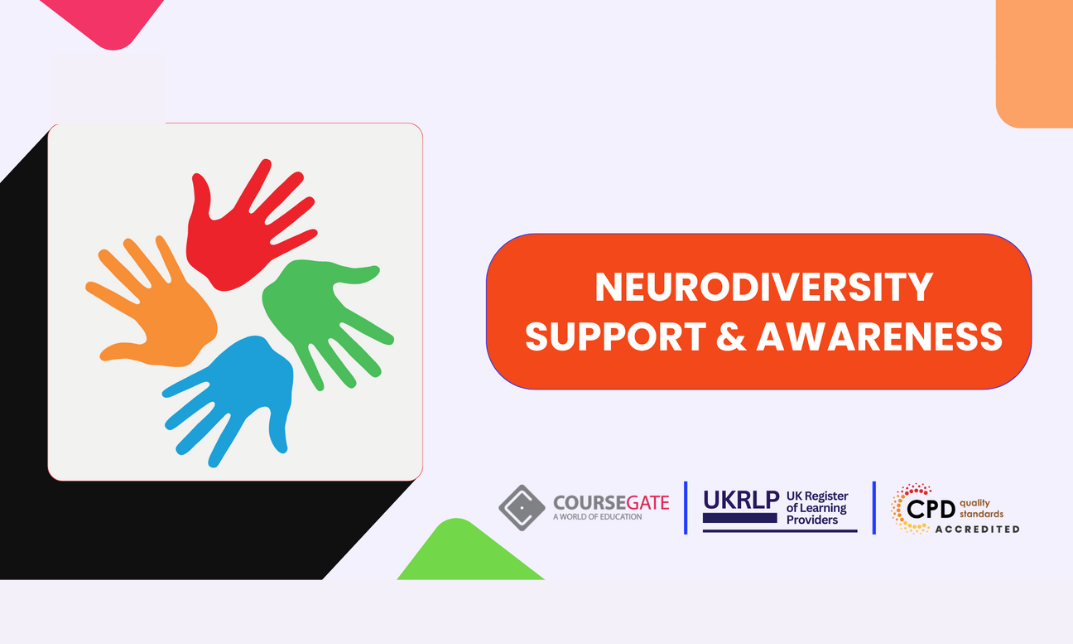 Neurodiversity Support & Awareness (Autism, ADHD & Dyslexia)